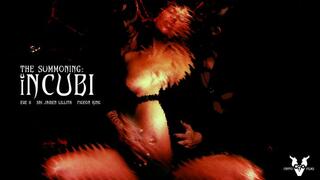 The Summoning: Incubi