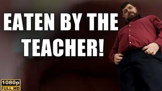 Eaten By The Teacher - Vore - Full HD 1080p - KingMarti