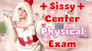 Sissy Center Physical Exam