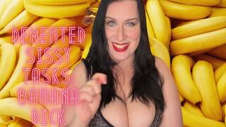 Demented Sissy Tasks: Banana Dick 1080p