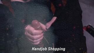 Evangeline shopping for a handjob