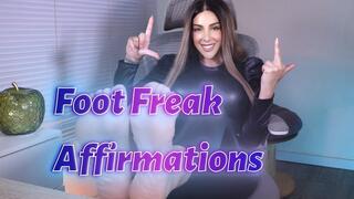 Foot Freak Affirmations