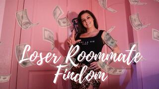 “Loser Roommate Findom”