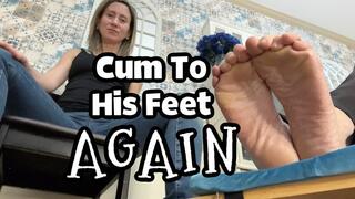 Cum To His Feet AGAIN