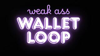 WEAK A$$ WALLET LOOP MP3 VERSION