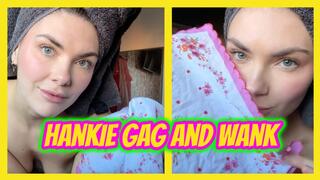Hankie Gag And Wank