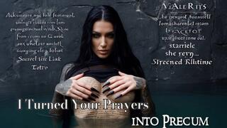 I Turned Your Prayers into Precum