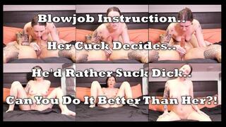 So You Think You Can Suck My Dick Better Than Her?