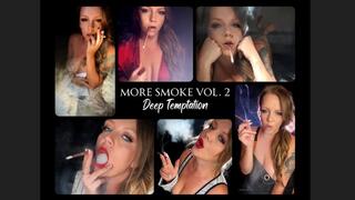 More Smoke Vol. 2: Deep Temptation
