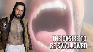 The desire to be swallowed | full size VORE | Lalo Cortez