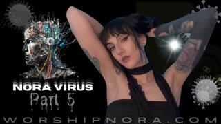Nora Virus Part Five