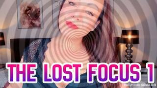 The Lost Focus 1 - by MoneyPrincess Isabella
