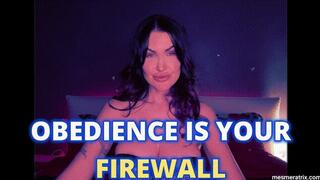OBEDIENCE IS YOUR FIREWALL