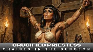 Sexy Egyptian Priestess with hairy armpits is crucified in dark dungeon in BDSM Bondage