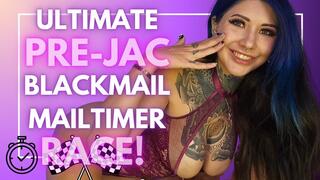 ULTIMATE Pre-Jac Blackmail Mailtimer Race!