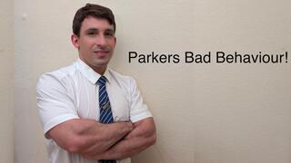 Parker’s Bad Behaviour! HD Version
