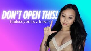 DON’T OPEN THIS (unless you’re a loser) - Hosted by ObeyEnvyNow | Female Domination, FemDom, Asian, Sensual Domination, Hardcore Humiliation, Faggot, Degradation, Verbal Humiliation, Mind Fuck, Mean Girl, Bully