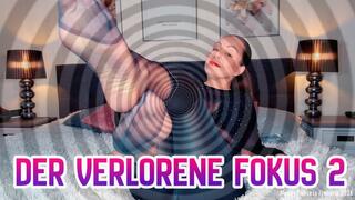 Der verlorene Fokus 2 by MoneyPrincess Isabella