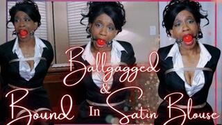 Ballgagged & Bound In Satin Blouse