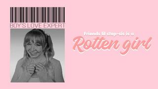 Friend's Stepsis is a Gay Encouraging Rotten Girl