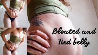 Bloated and tied belly