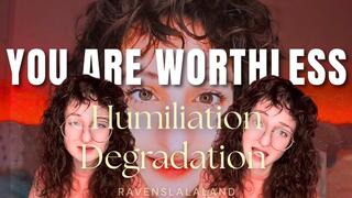 You Are Worthless — Verbal Humiliation & Degradation