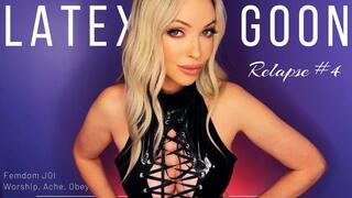 Latex Goon Relapse #4. Femdom JOI Worship, Ache, Obey. Rubber Mistress Emily Marilyn