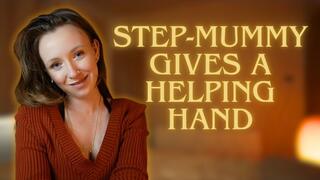Step Mummy Gives a Helping Hand