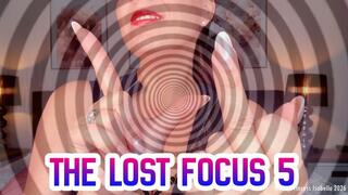 The lost Focus 5 by MoneyPrincess Isabella