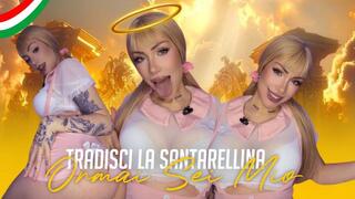 Tradisci La Santarellina, Ormai Sei Mio ITA