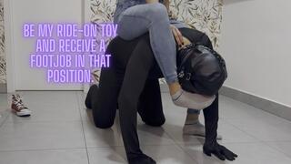 Be my toy and the toy of my feet.