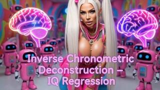 Inverse Chronometric Deconstruction – IQ Regression