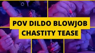 POV Dildo Blowjob Chastity Tease
