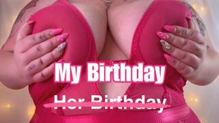 My Birthday Over Hers