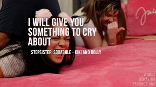 I will give you something to cry about - Stepsister Squabble 2 - Kiki and Dolly - 1080p