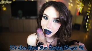 POV Alien Goth Blue Lipstick Blowjob 4K – Sloppy, Gagging, Dripping Poison Edition