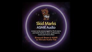 Skid Marks - ASMR Messy Underwear Encouragement Diaper Training Audio