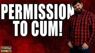 Permission To Cum - JOI | CEI - Full HD 1080p - KingMarti