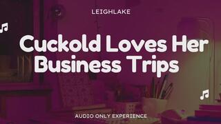 CuckoldLovesHerBusinessTrips - Audio Only Cuckold Experience with LeighLake