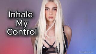Inhale My Control.