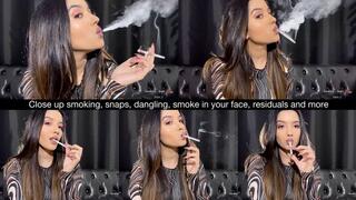 Close up smoking, snaps, dangling, smoke in your face, residuals and more
