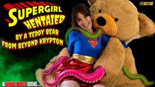 SUPERGIRL HENTAIED BY A TEDDY BEAR FROM BEYOND KRYPTON by BONDAGE KINK superheroine trashed by an alien creature with tentacles