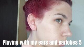 Playing with my ears and earlobes 5