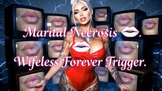 Marital Necrosis JOI. Wifeless Forever Trigger
