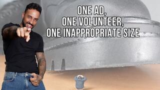 One Ad, One Volunteer, One Inappropriate Size - Lalo Cortez