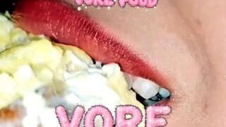 Watch Me Enjoy Every Bite