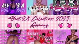 Best Of Celestress 2025: Gooning