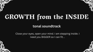 Growth from the Inside (tonal soundtrack)