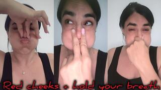 Red cheeks + holding your breath (custom video)