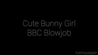 Cute Bunny Girl BBC Blowjob